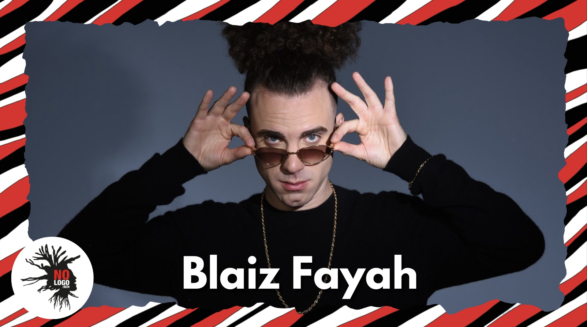 BLAIZ FAYAH au No Logo BZH